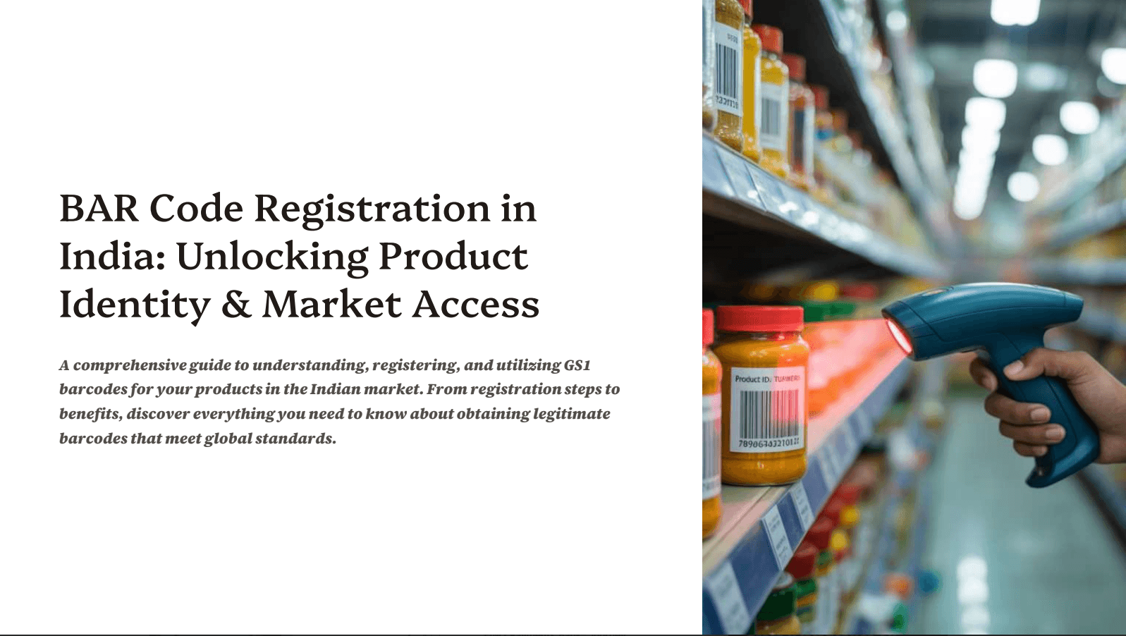 BAR Code Registration in India: Unlocking Product Identity & Market Access