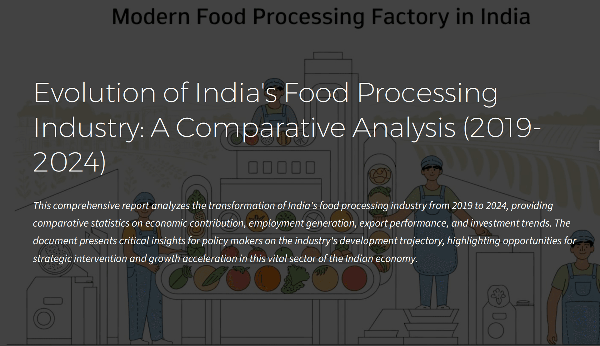 Evolution of India's Food Processing Industry: A Comparative Analysis (2019- 2024)