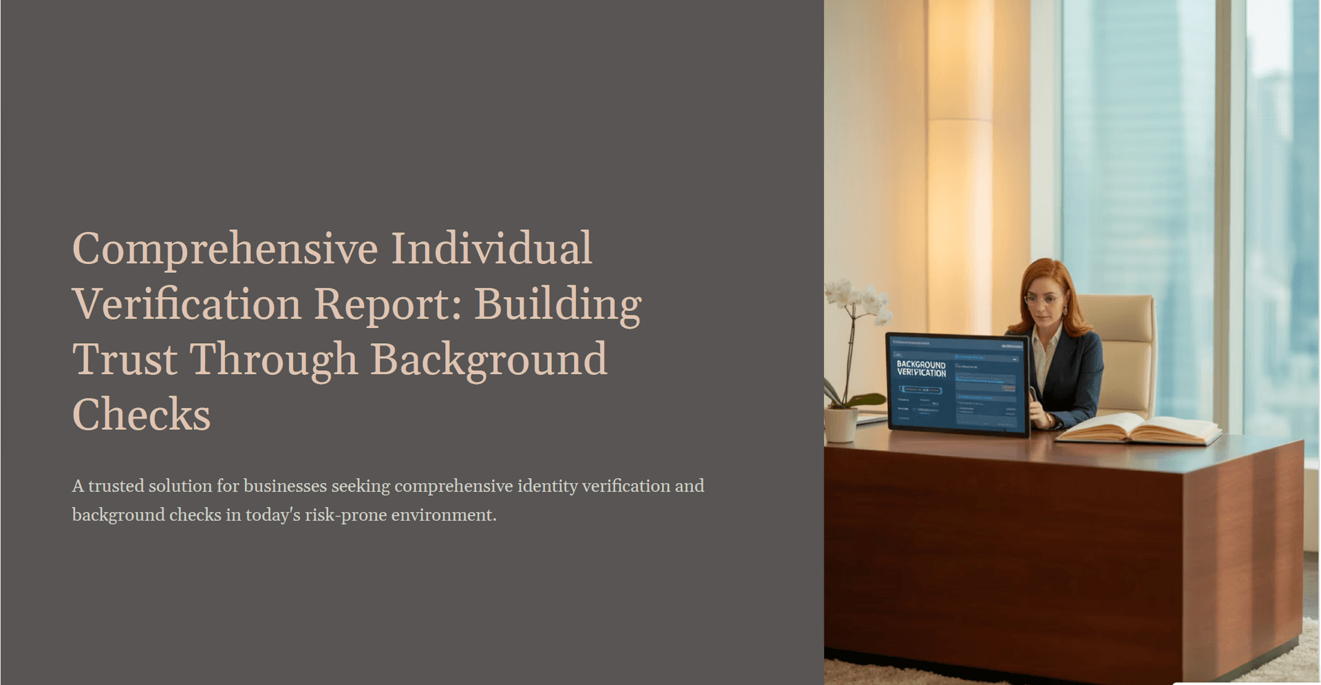 Comprehensive Individual Verification Report: Building Trust Through Background Checks